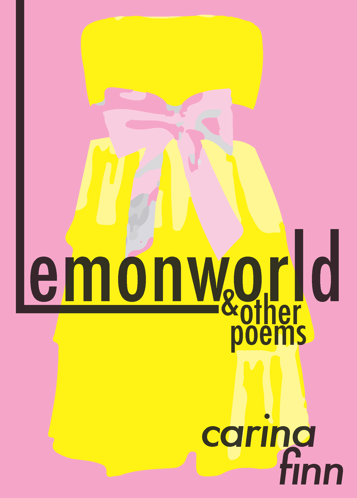 LEMONWORLD & OTHER POEMS